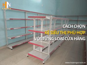 cach chon ke sieu thi phu hop thumb